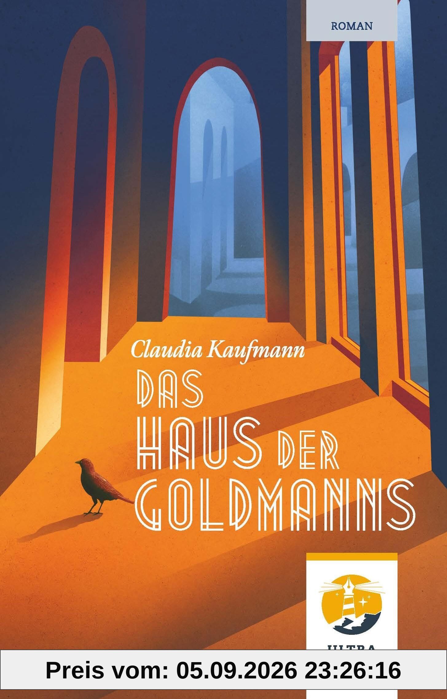 Das Haus der Goldmanns (Ultraviolett Roman)