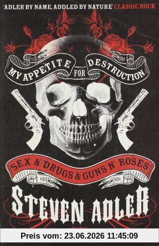 Steven Adler My Appetite For Destruction