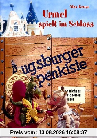 Augsburger Puppenkiste - Urmel spielt im Schloss