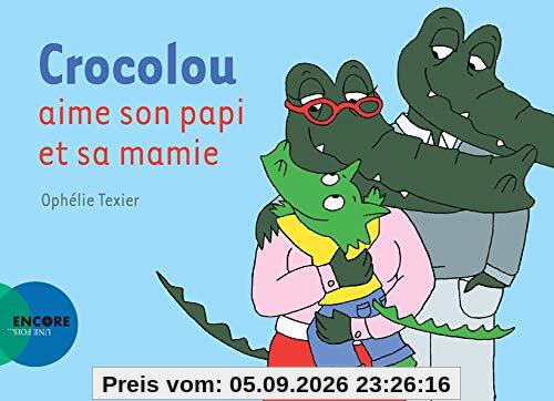 Crocolou aime son papi et sa mamie