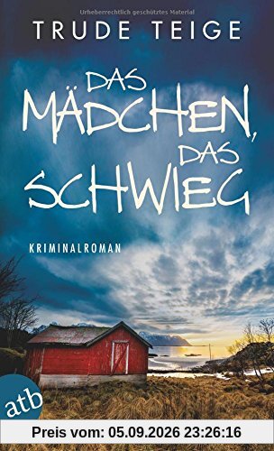Das Mädchen, das schwieg: Kriminalroman