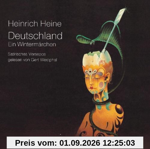 Deutschland, ein Wintermärchen. 2 CDs: Satirisches Versepos