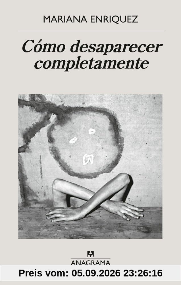 Como desaparecer completamente (Narrativas hispánicas)