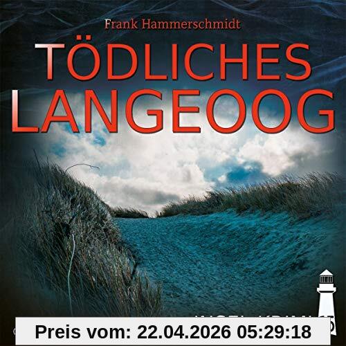 Insel-Krimi 15-Tödliches Langeoog