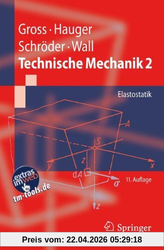 Technische Mechanik 2: Elastostatik (Springer-Lehrbuch)