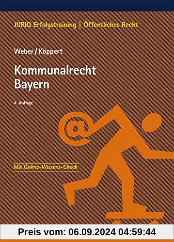 Kommunalrecht Bayern (JURIQ Erfolgstraining)