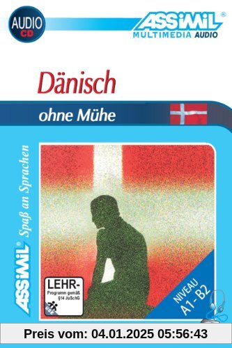 ASSiMiL Selbstlernkurs für Deutsche: Dänisch ohne Mühe. Multimedia-Classic. Lehrbuch, (inkl. 4 Audio-CDs) (170 Min. Tona