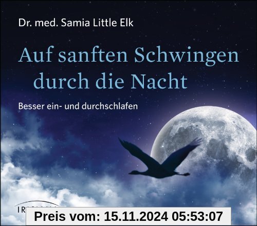 Auf sanften Schwingen durch die Nacht CD: Besser ein- und durchschlafen