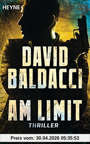 Am Limit: Thriller (John Puller, Band 2)