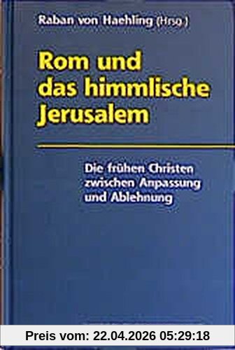 Rom und das himmlische Jerusalem
