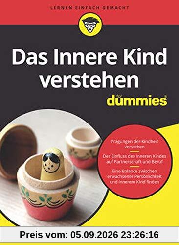 Das Innere Kind verstehen für Dummies