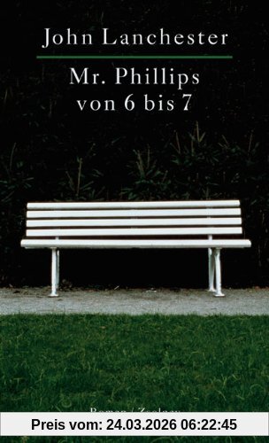 Mr. Phillips von 6 bis 7: Roman