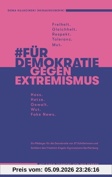 Für Demokratie Gegen Extremismus: #FürDemokratieGegenExtremismus - Ein Plädoyer für die Demokratie von 27 Schülerinnen und Schülern des Friedrich-Engels-Gymnasiums Senftenberg