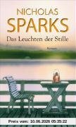 Das Leuchten der Stille: Roman