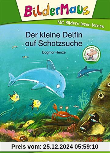 Bildermaus - Der kleine Delfin auf Schatzsuche: Mit Bildern lesen lernen