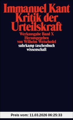 Immanuel Kant Werkausgabe, Band 10, Kritik Der Urteilskraft