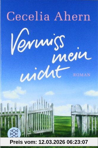 Cecelia Ahern Vermiss Mein Nicht, Roman