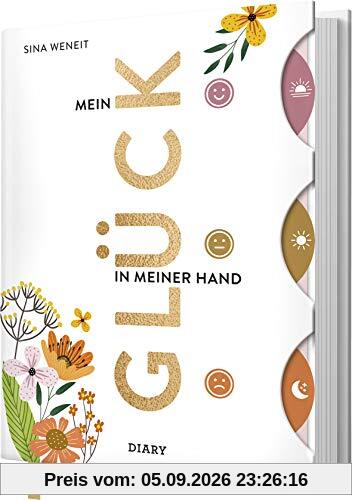 Mein Glück in meiner Hand: Diary mit Mood-Tracker
