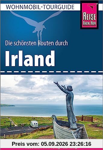 Reise Know-How Wohnmobil-Tourguide Irland: Die schönsten Routen