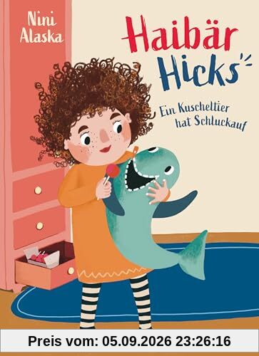 Haibär Hicks – Ein Kuscheltier hat Schluckauf