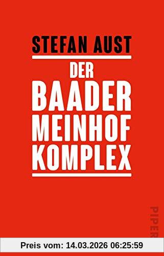 Stefan Aust Der Baader-Meinhof-Komplex