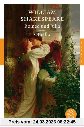 Romeo und Julia / Othello: Dramen (Fischer Klassik)