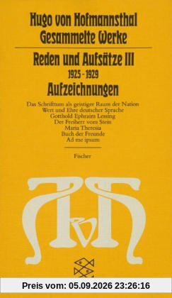 Gesammelte Werke, 10 Bde., Tb., 10, Reden und Aufsätze III. (1925 - 1929). Aufzeichnungen.