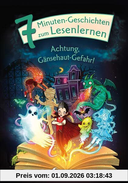 Leselöwen - Das Original - 7-Minuten-Geschichten zum Lesenlernen - Achtung, Gänsehaut-Gefahr!: Erstlesebuch für Kinder ab 6 Jahren