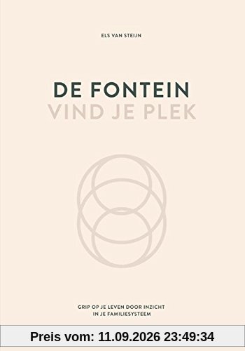 Els van Steijn De Fontein, Vind Je Plek, Grip Op Je Leven Door Inzicht In Je Familiesysteem