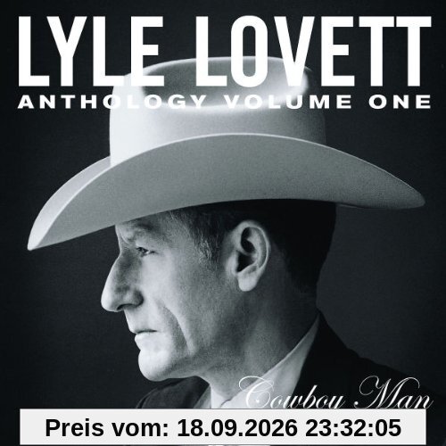 Lyle Lovett Anthology Vol.1-Cowboy Man
