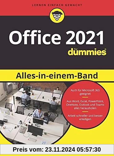 Office 2021 Alles-in-einem-Band für Dummies: Auch zu Microsoft 365