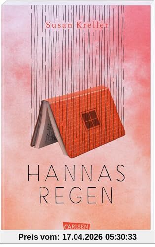 Hannas Regen: Ein Jugendbuch über Freundschaft und Geheimnisse