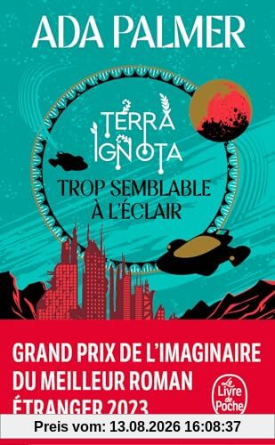 Terra ignota. Vol. 1. Trop semblable à l'éclair
