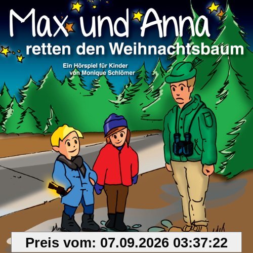 Max und Anna retten den Weihnachtsbaum: Hörspiel