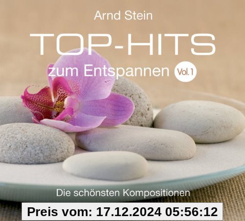 Top Hits Vol. 1: Die schönsten Kompositionen zum Träumen und Wohlfühlen