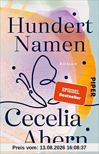 Hundert Namen: Roman | Fantasievoll, spannend, unverwechselbar: Cecelia Ahern in Höchstform!