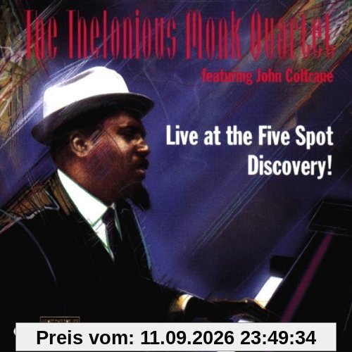 Monk, Thelonious Quartet At The Five Spot Cafe