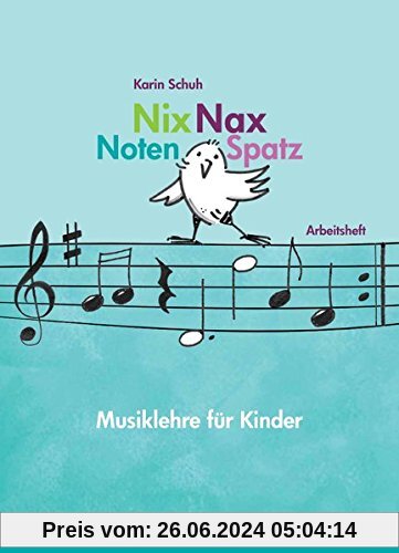 Nix Nax Notenspatz: Musiklehre für Kinder