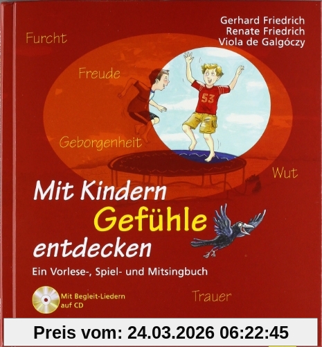 Mit Kindern Gefühle entdecken: Ein Vorlese-, Spiel- und Mitsingbuch. Mit Audio-CD (Beltz Praxis)