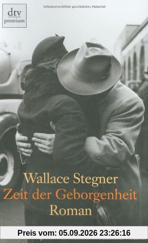 Zeit der Geborgenheit: Roman