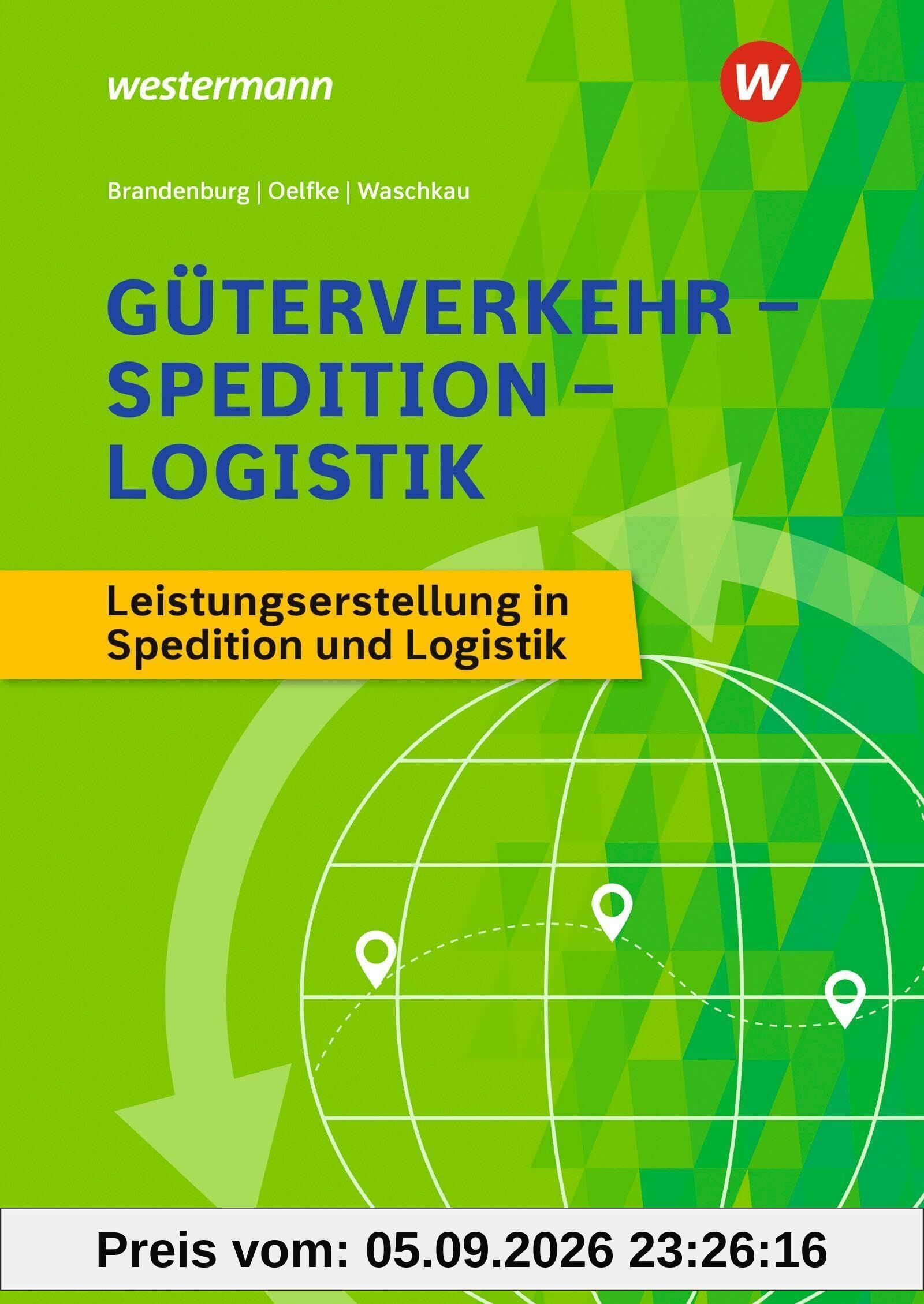 Güterverkehr - Spedition - Logistik. Schulbuch