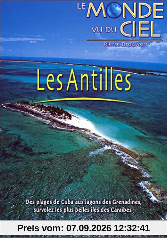 Le Monde vue du ciel : Les Antilles [FR Import]