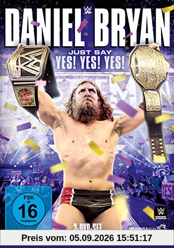 WWE - Daniel Bryan: Justa Say Yes! Yes! Yes! [3 DVDs]