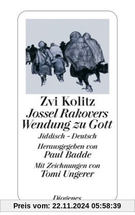 Jossel Rakovers Wendung zu Gott: Jiddisch - Deutsch