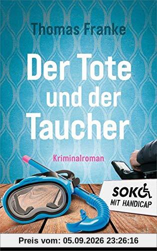 Der Tote und der Taucher: SOKO mit Handicap