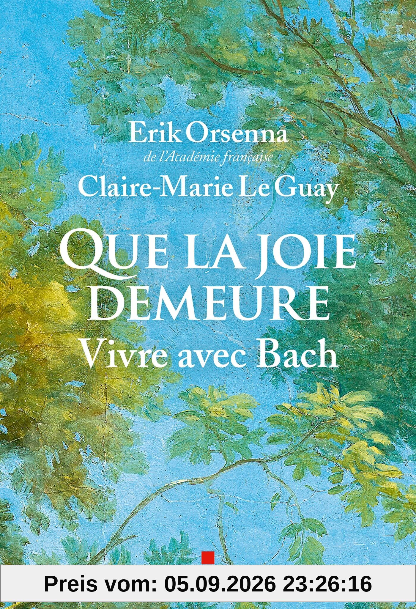 Que la joie demeure : vivre avec Bach