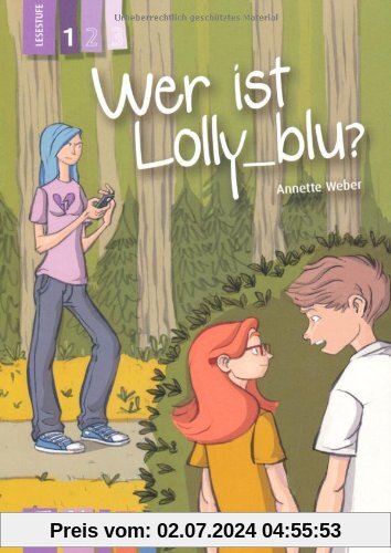 KidS Klassenlektüre: Wer ist Lolly_blu? Lesestufe 1