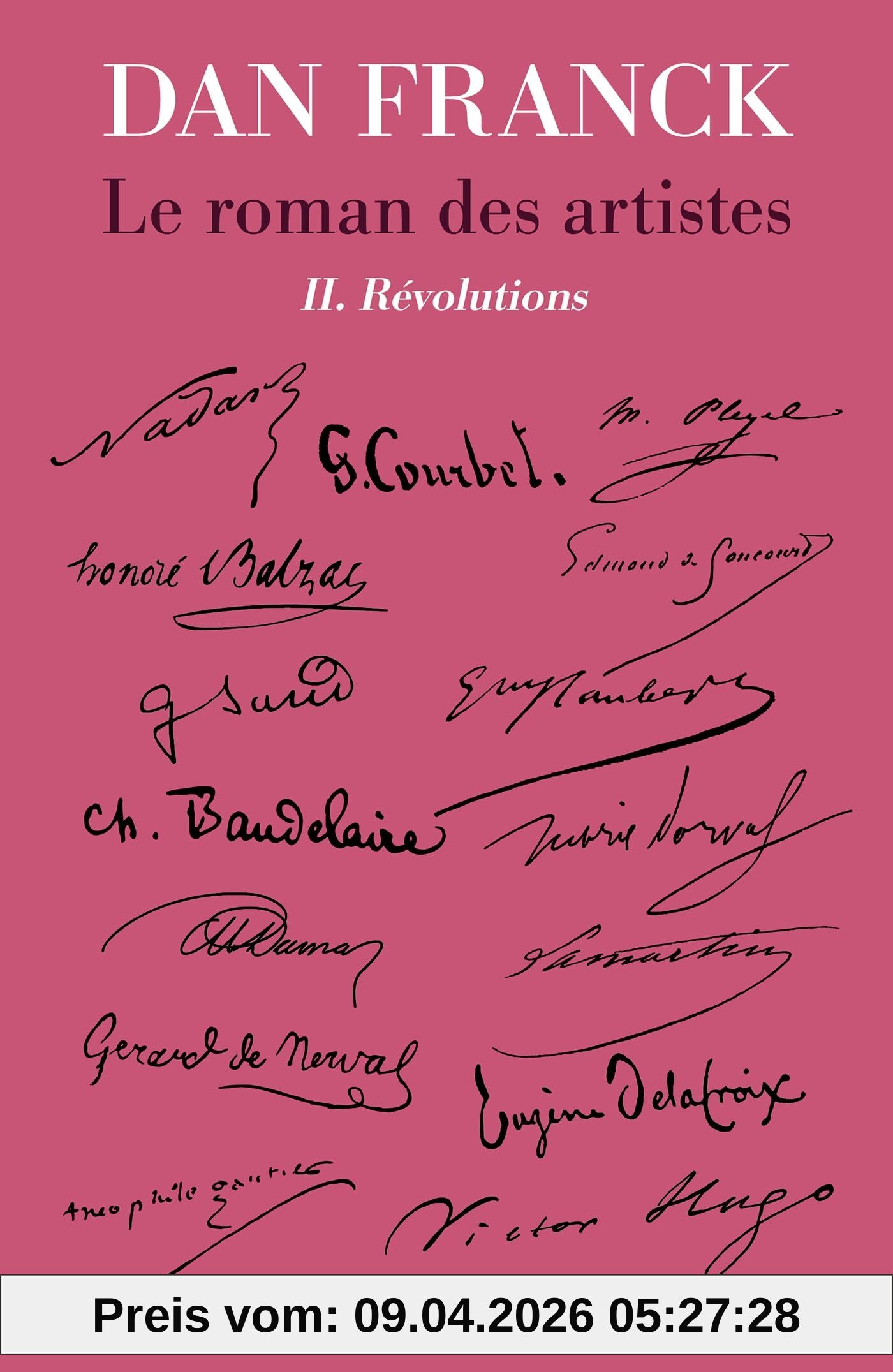 Le roman des artistes. Vol. 2. Révolutions