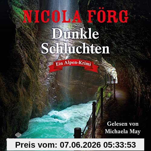 Dunkle Schluchten (Alpen-Krimis 14): Ein Alpen-Krimi: 2 CDs | MP3 CD
