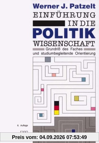 Patzelt, W: Einführung in die Politikwissenschaft